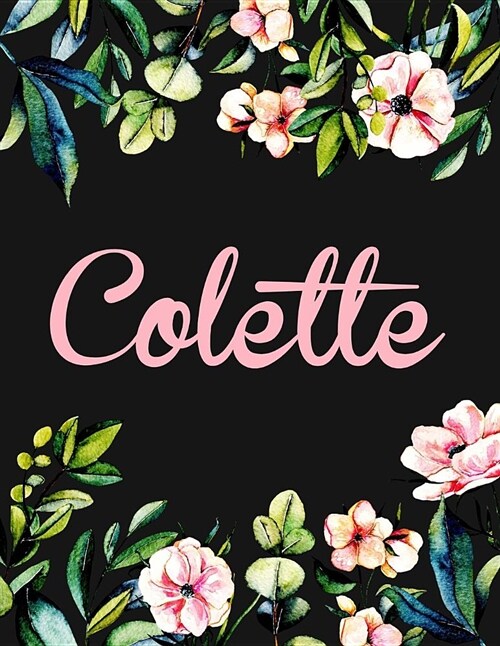 Colette: Personalised Name Notebook/Journal Gift for Women & Girls 100 Pages (Black Floral Design) (Paperback)