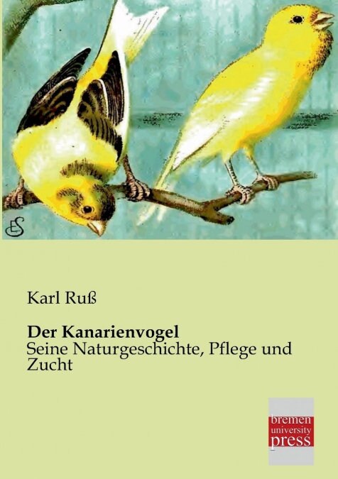 Der Kanarienvogel (Paperback)
