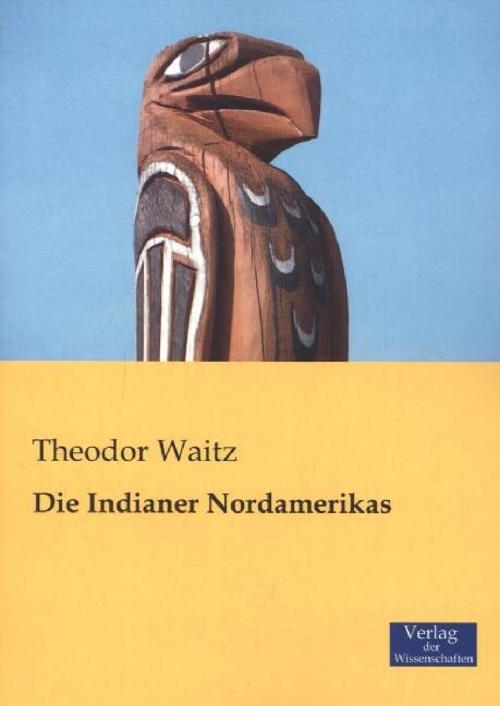 Die Indianer Nordamerikas (Paperback)