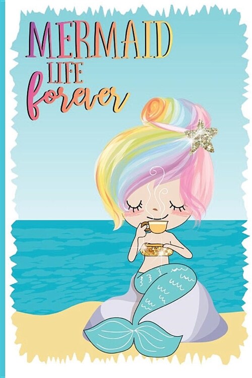 Mermaid Life Forever (Paperback)