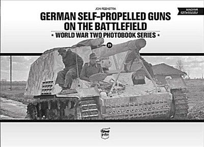 German Self-Propelled Guns on the Battlefield (Hardcover)