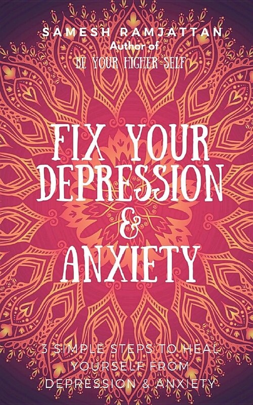 Fix Your Depression & Anxiety (Paperback)