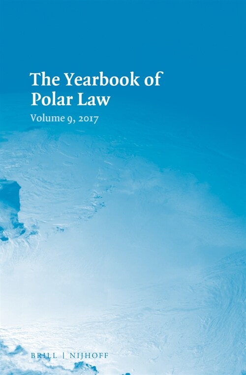 The Yearbook of Polar Law Volume 9, 2017 (Hardcover)