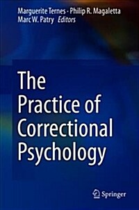 The Practice of Correctional Psychology (Hardcover, 2018)