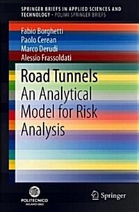 Road Tunnels: An Analytical Model for Risk Analysis (Paperback, 2019)
