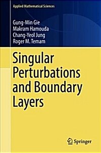 Singular Perturbations and Boundary Layers (Hardcover, 2018)