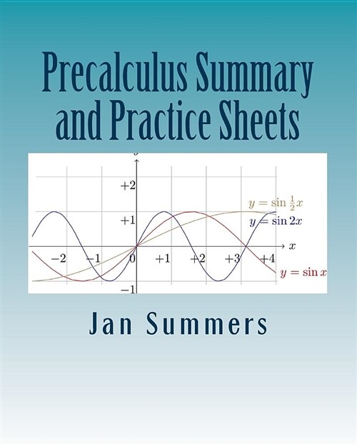 Precalculus Summary and Practice Sheets (Paperback)