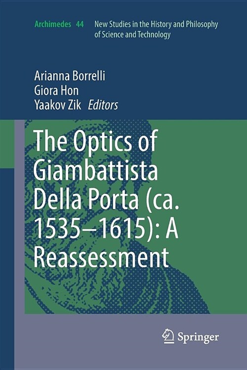 The Optics of Giambattista Della Porta (Ca. 1535-1615): A Reassessment (Paperback)