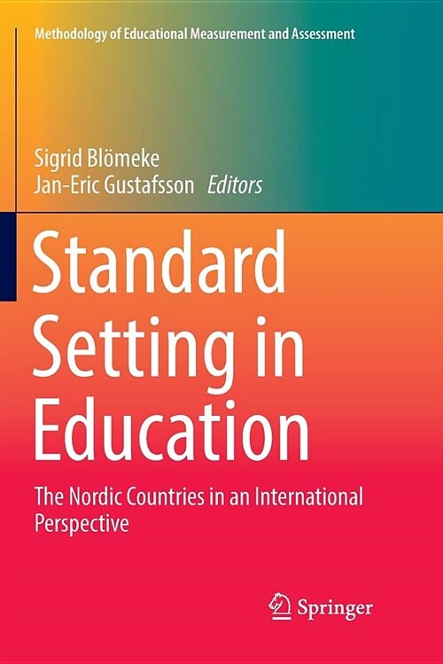 Standard Setting in Education: The Nordic Countries in an International Perspective (Paperback)