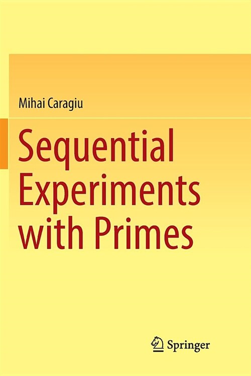 Sequential Experiments with Primes (Paperback)