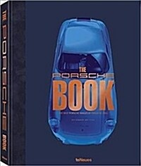 The Porsche Book: The Best Porsche Images by Frank M. Orel (Hardcover, English and Fre)