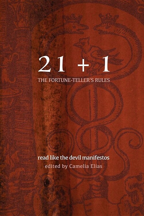 21+1: The Fortune-Tellers Rules: Read Like the Devil Manifestos (Paperback)