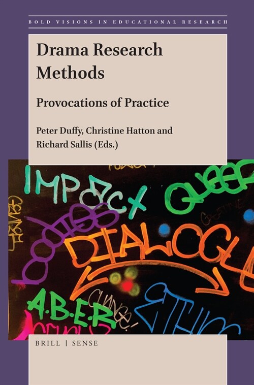 Drama Research Methods: Provocations of Practice (Hardcover)