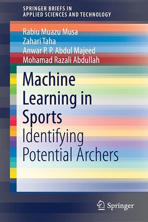 Machine Learning in Sports: Identifying Potential Archers (Paperback, 2019)
