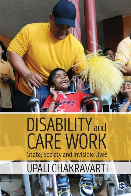 Disability and Care Work: State, Society and Invisible Lives (Hardcover)