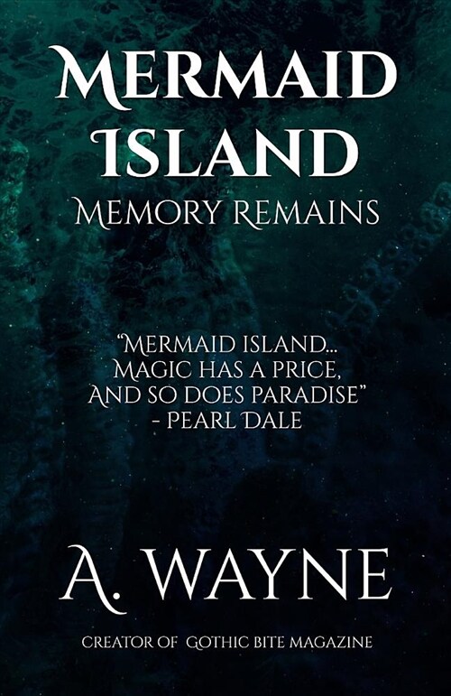 Mermaid Island: Memory Remains (Paperback)