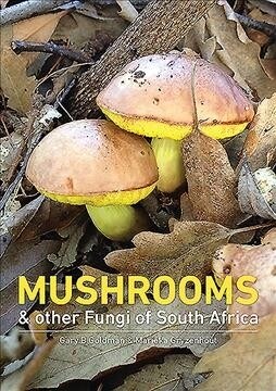 Field Guide to Mushrooms and Other Fungi of South Africa (Paperback)