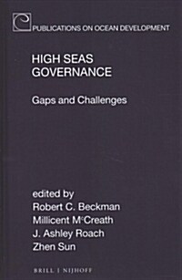 High Seas Governance: Gaps and Challenges (Hardcover)