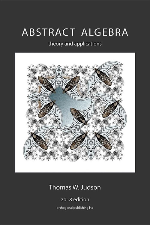 Abstract Algebra: Theory and Applications (Paperback, 2018)