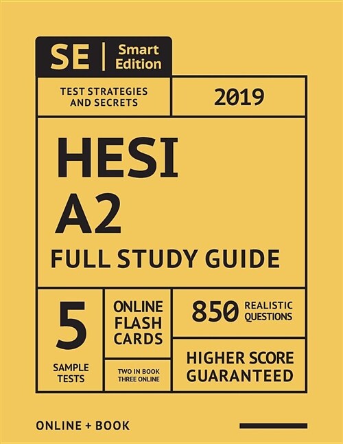 Hesi A2 Study Guide 2019: Full Study Guide with Full-Length Online Practice Tests and Flashcards (Paperback)