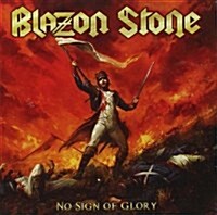 [수입] Blazon Stone - No Sign Of Glory (CD)