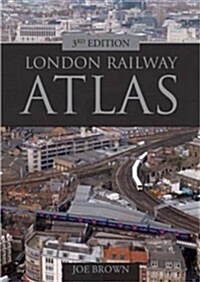 London Railway Atlas (Hardcover)