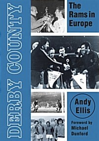 Derby County: The Rams in Europe (Paperback)