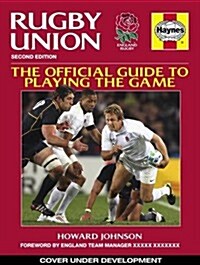 Rugby Union Manual : The Official Guide to Playing the Game (Hardcover, 2 Revised edition)