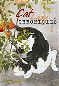 Cat Lady Chronicles (Hardcover)