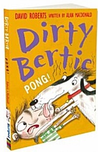 Dirty Bertie : PONG!