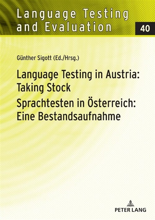 Language Testing in Austria: Taking Stock / Sprachtesten in Oesterreich: Eine Bestandsaufnahme (Hardcover)