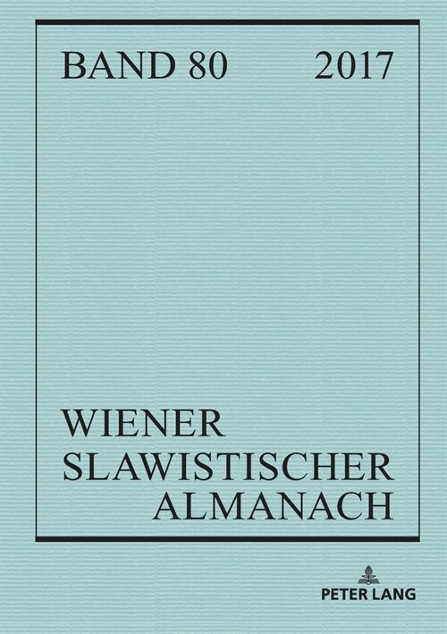 Wiener Slawistischer Almanach Band 80/2018: Schwerpunkt Madness and Literature und weitere literaturwissenschaftliche und linguistische Beitraege (Paperback)