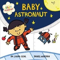 Baby Astronaut (Board Books)