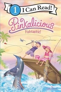 Pinkalicious: Fishtastic! (Paperback)