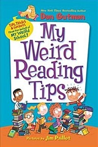 My Weird Reading Tips: Tips, Tricks & Secrets from the Author of My Weird School (Paperback)