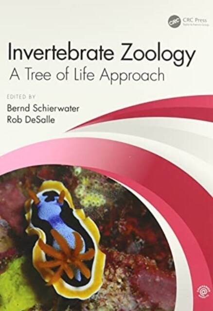 Invertebrate Zoology: A Tree of Life Approach (Hardcover)