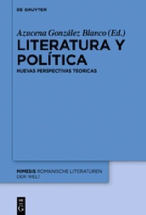 Literatura y pol?ica (Hardcover)
