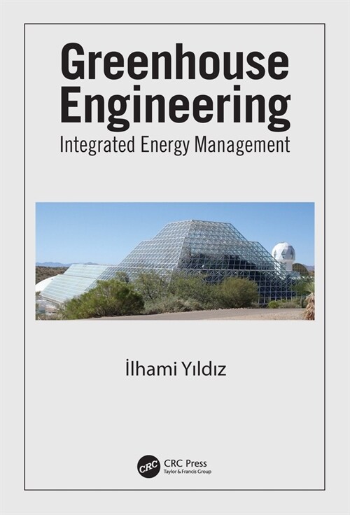 Greenhouse Engineering: Integrated Energy Management (Hardcover)
