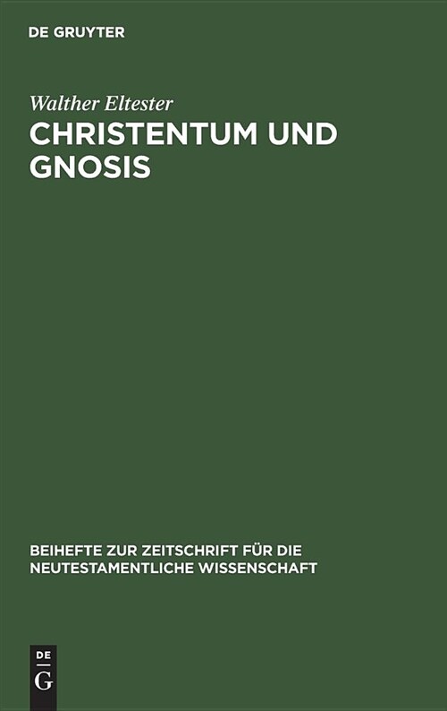 Christentum Und Gnosis (Hardcover, Reprint 2018)