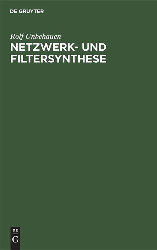 Netzwerk- Und Filtersynthese (Hardcover, 4, 4., Uberarbeite)