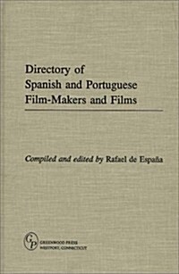Directory of Spanish and Portuguese Film-Makers and Films (Hardcover)