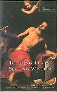 Reading Texts, Seeking Wisdom (Paperback)