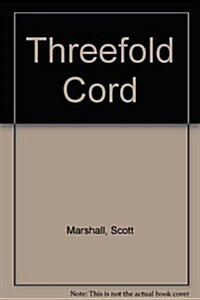 The Threefold Cord (Paperback)