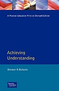 Achieving Understanding : Discourse in Intercultural Encounters (Paperback)