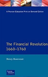 Financial Revolution 1660 - 1750, The (Paperback)