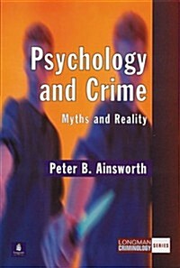 [중고] Psychology and Crime : Myths and Reality (Paperback)