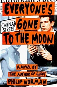 Everyones Gone to the Moon (Hardcover)