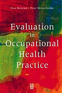 Evaluation in Occupational Health Practice (Hardcover)