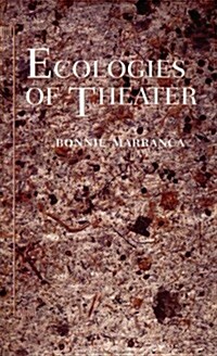 [중고] Ecologies of Theater (Paperback)