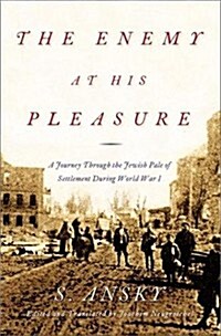 The Enemy at His Pleasure (Hardcover, 1st)